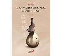 Il Vangelo secondo Yong Sheng