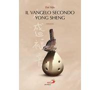 Il Vangelo secondo Yong Sheng