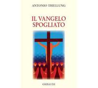 Il Vangelo spogliato