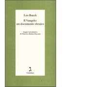 Il Vangelo: un documento ebraico di Leo Baeck - giuntina, 2004