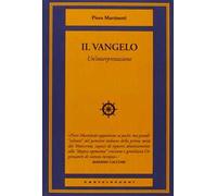 Il Vangelo. Un'interpretazione