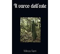 Il varco dell'oste: Dove la follia non è una malattia