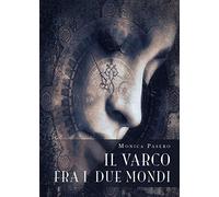 Il varco fra i due mondi