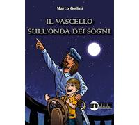 Il vascello sull'onda dei sogni