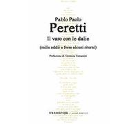Il vaso con le dalie (mille addii e forse alcuni ritorni)