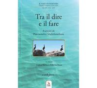 Il vaso di Pandora. Dialoghi in psichiatria e scienze umane (2017). Vol. 25
