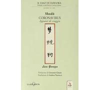 Il vaso di Pandora. Dialoghi in psichiatria e scienze umane (2020). Vol. 28: Shodo coronavirus