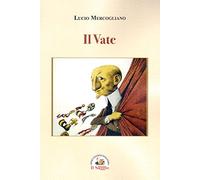Il Vate. Gabriele D'Annunzio