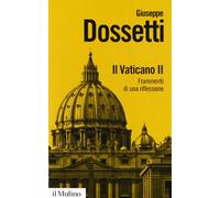 Il Vaticano II. Frammenti di una riflessione