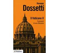 Il Vaticano II. Frammenti di una riflessione