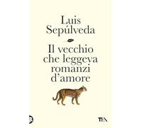 Il vecchio che leggeva romanzi d'amore