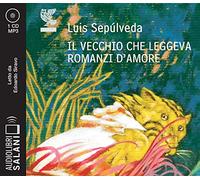 Il vecchio che leggeva romanzi d'amore letto da Edoardo Siravo