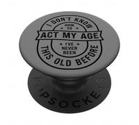 Il vecchio compleanno divertente non so come recitare la mia PopSockets PopGrip Adesivo