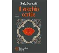 Il vecchio cortile