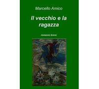 Il vecchio e la ragazza
