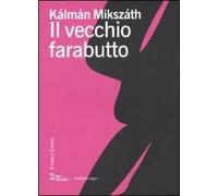 Il vecchio farabutto