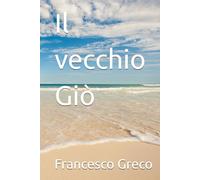 Il vecchio Giò
