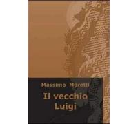Il vecchio Luigi