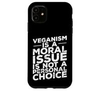 Il veganismo è una questione morale Custodia per iPhone 11