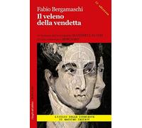 Il veleno della vendetta - Bergamaschi Fabio