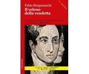 Il veleno della vendetta - Bergamaschi Fabio