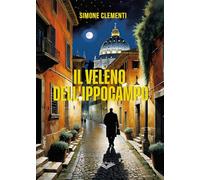 Il veleno dell'ippocampo: (Collana Lifebooks - PubMe)
