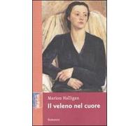 Il veleno nel cuore
