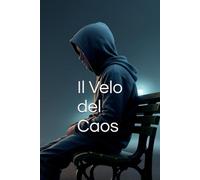 Il Velo del Caos