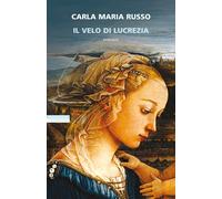 Il velo di Lucrezia - Russo Carla Maria