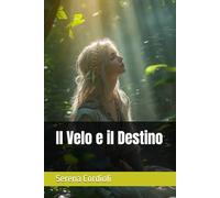 Il Velo e il Destino