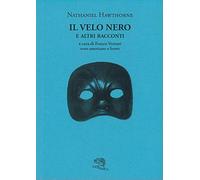 Il velo nero e altri racconti. Testo inglese a fronte