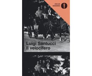 Il velocifero - Santucci Luigi