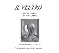 Il Veltro. Rivista della civiltà italiana (2023). Vol. 3-4