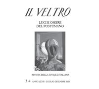 Il Veltro. Rivista della civiltà italiana (2023). Vol. 3-4 - AA.VV.