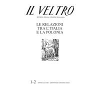 Il Veltro. Rivista della civiltà italiana (2024). Vol. 1-2 - AA.VV.