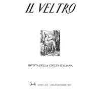 Il Veltro. Rivista della società italiana (2022). Vol. 3-4: Luglio-dicembre