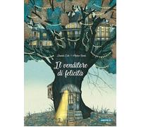 Davide Calì, Marco Somà – Il venditore di felicità – Kite Kids