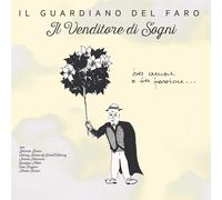 Il Venditore Di Sogni - Il Guardiano Del Faro (Vinile)