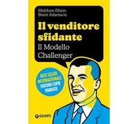 Il venditore sfidante. Il modello Challenger