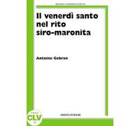 Il venerdì santo nel rito siro-maronita