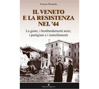 Il Veneto e la resistenza nel '44