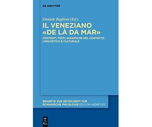 Il Veneziano De Là Da Mar: Contesti, Testi, Dinamiche Del Contatto Linguistico E Culturale: 441