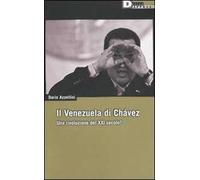 Il Venezuela di Chávez. Una rivoluzione del XXI secolo?