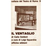 Il ventaglio [Hardcover] [Jan 01, 1979] Goldoni, Carlo and Squarzina, Luigi