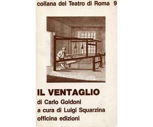 Il ventaglio [Hardcover] [Jan 01, 1979] Goldoni, Carlo and Squarzina, Luigi