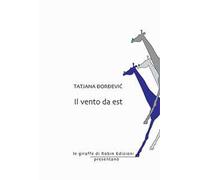 Il vento da est