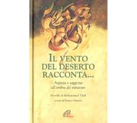 Il vento del deserto racconta... Arguzia e saggezza all'ombra del minareto