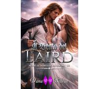IL VENTO DEL LAIRD: Un amore forte come la tempesta: 3