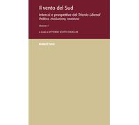 Il vento del Sud. Intrecci e prospettive del Trienio Liberal. Politica, ri...