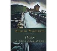 Il vento della guerra. Hexen